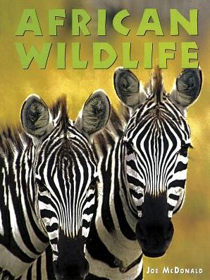 Cover for Joe McDonald · African Wildlife - Animals in the Wild (Hardcover Book) (2018)