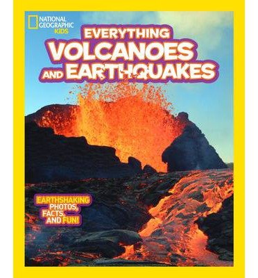 Cover for Kathy Furgang · Everything Volcanoes and Earthquakes: Earthshaking Photos, Facts, and Fun! - Everything (Paperback Bog) (2013)