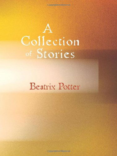 Cover for Potter · A Collection of Beatrix Potter S (Book) [Large Print edition] (2008)