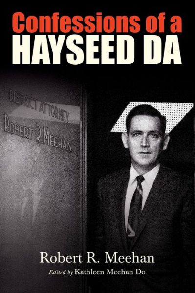 Cover for Robert R. Meehan · Confessions of a Hayseed DA - Excelsior Editions (Paperback Book) (2022)