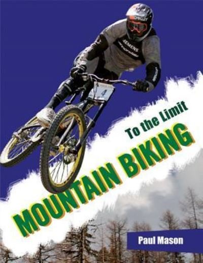 Cover for Paul Mason · Mountain biking (Book) [1st edition] (2012)
