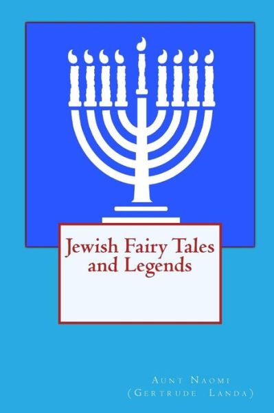 Cover for Gertrude Landa · Jewish Fairy Tales and Legends (Paperback Book) (2010)