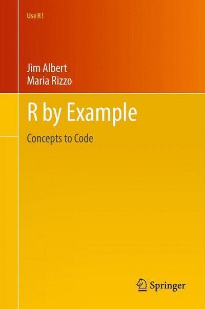 Cover for Jim Albert · R by Example - Use R! (Taschenbuch) (2011)