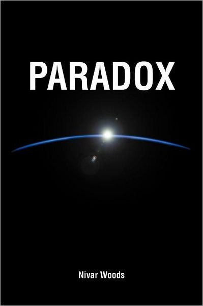 Cover for Nivar Woods · Paradox (Paperback Book) (2012)
