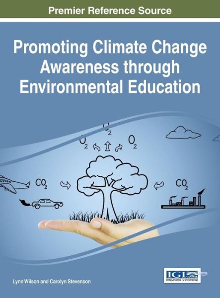 Cover for Lynn Wilson · Promoting Climate Change Awareness Through Environmental Education (Innbunden bok) (2015)