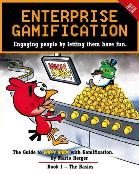 Cover for Mario Herger · Enterprise Gamification: Engaging People by Letting Them Have Fun (Volume 1) (Taschenbuch) (2014)