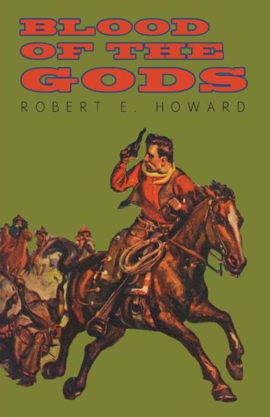 Cover for Robert E. Howard · Blood of the Gods (Paperback Book) (2014)