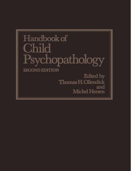 Cover for Thomas H Ollendick · Handbook of Child Psychopathology (Pocketbok) [Softcover reprint of the original 1st ed. 1989 edition] (2012)