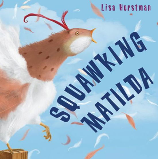 Cover for Lisa Horstman · Squawking Matilda (Paperback Book) (2013)