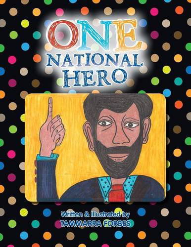 Cover for Tammarra Forbes · One National Hero (Paperback Book) (2014)