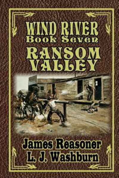 Wind River - James Reasoner - Books - Createspace Independent Publishing Platf - 9781481028646 - November 19, 2012