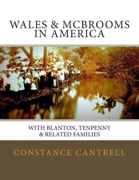 Cover for Constance Cantrell · Wales &amp; Mcbrooms in America: with Blanton, Tenpenny, and Related Families (Paperback Book) (2014)