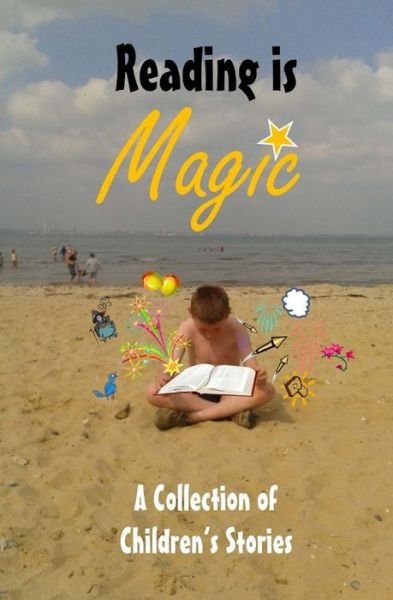 Cover for Vanessa Wester · Reading is Magic: a Collection of Children's Stories (Paperback Book) (2013)