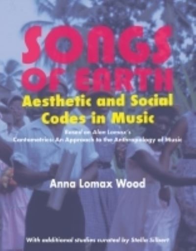 Cover for Anna L. Wood · Songs of Earth: Aesthetic and Social Codes in Music (Hardcover Book) (2022)