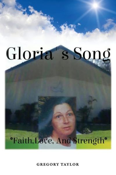 Cover for Gregory Taylor · Gloria's Song (Paperback Book) (2016)