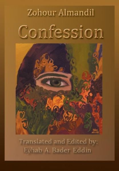 Cover for Zohour Almandil · Confession (Gebundenes Buch) (2014)