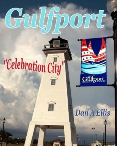 Cover for Dan A Ellis · Gulfport (Paperback Book) (2016)