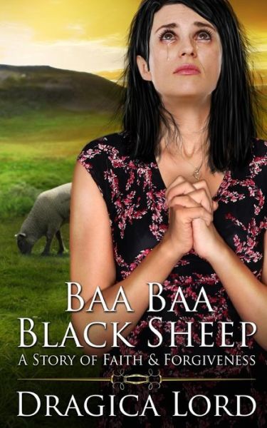 Cover for Dragica Lord · Baa Baa Black Sheep (Pocketbok) (2015)