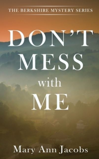 Cover for Mary Ann Jacobs · Don't Mess with Me (Taschenbuch) (2023)