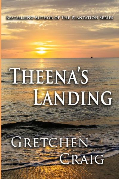 Cover for Gretchen Craig · Theena's Landing (Paperback Book) (2015)