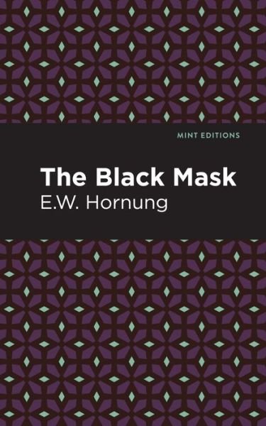 Cover for E. W. Hornbug · The Black Mask - Mint Editions (Pocketbok) (2021)