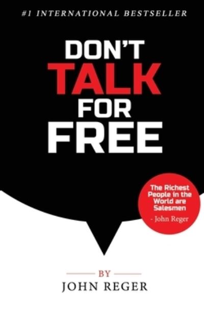 Cover for John Reger · Don't Talk For Free (Pocketbok) (2021)