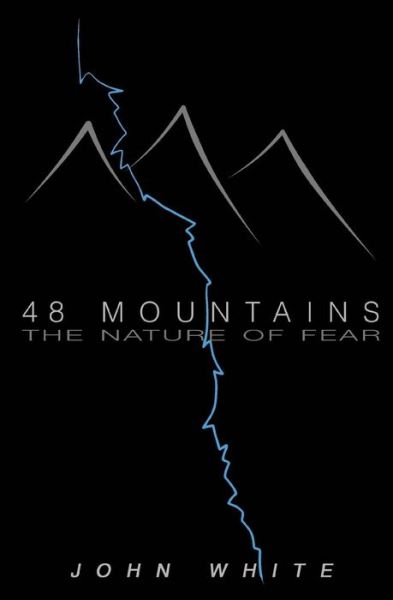 Cover for Dr John White · 48 Mountains (Paperback Book) (2016)