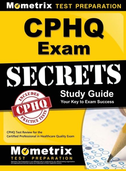 Cover for Cphq Exam Secrets Test Prep · Cphq Exam Secrets Study Guide (Hardcover Book) (2018)