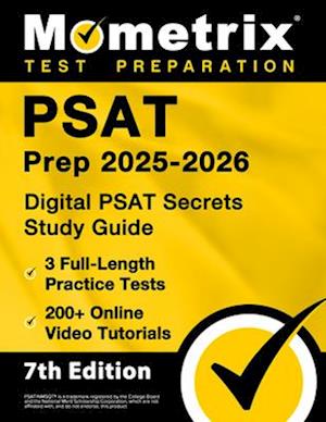 Cover for Matthew Bowling · PSAT Prep 2025-2026 - 3 Full-Length Practice Tests, 200+ Online Video Tutorials, Digital PSAT Secrets Study Guide (Book) (2024)