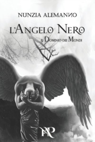 Cover for Nunzia Alemanno · Il Dominio dei Mondi (Paperback Book) (2017)