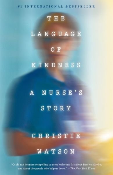Cover for Christie Watson · The language of kindness (Bok) [First U.S. edition. edition] (2019)
