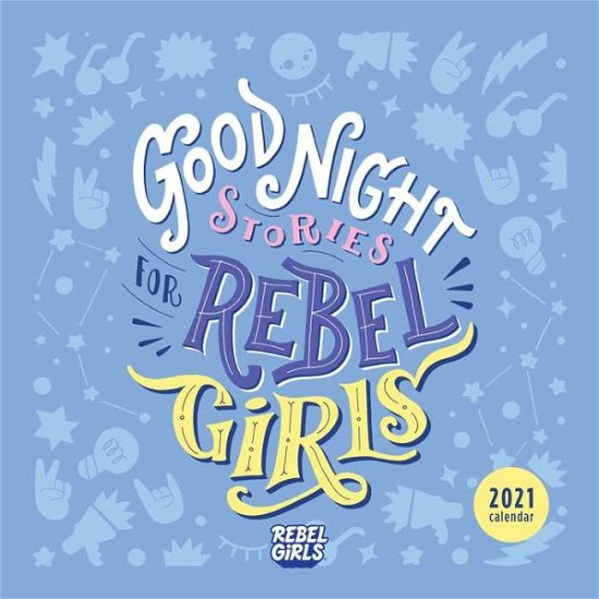 Cover for Elena Favilli · Good Night Stories for Rebel Girls 2021 Wall Calendar (Kalender) (2020)
