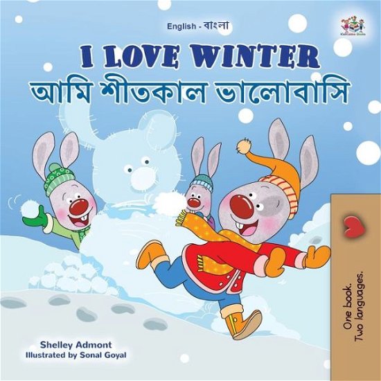 Cover for Shelley Admont · I Love Winter (English Bengali Bilingual Book for Kids) (Paperback Bog) (2021)