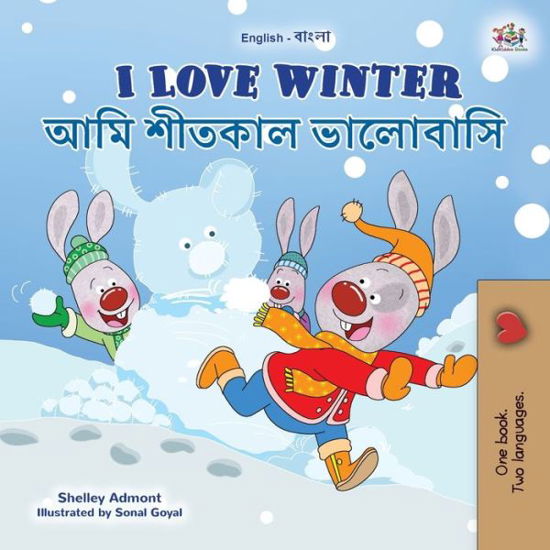 Cover for Shelley Admont · I Love Winter (English Bengali Bilingual Book for Kids) (Paperback Book) (2021)