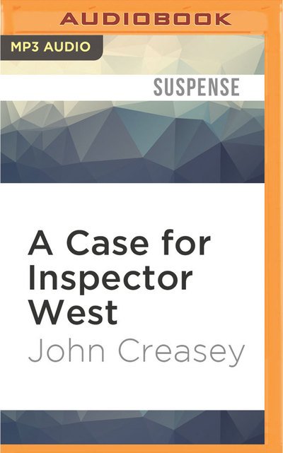 A Case for Inspector West - Gareth Armstrong - Musik - Audible Studios on Brilliance - 9781531802646 - 16. August 2016