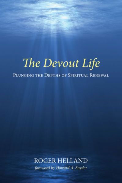 Cover for Roger Helland · The Devout Life (Paperback Book) (2017)