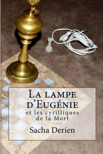 Cover for Sacha Derien · La lampe d'Eugenie (Paperback Bog) (2016)