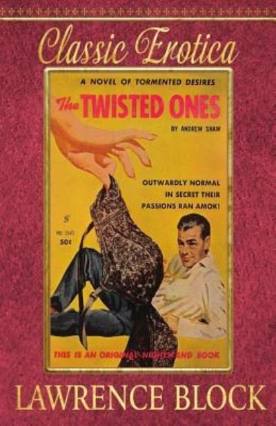 Lawrence Block · The Twisted Ones (Paperback Book) (2016)