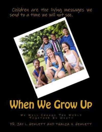 Cover for Thalia N Hewlett · When We Grow Up (Pocketbok) (2016)