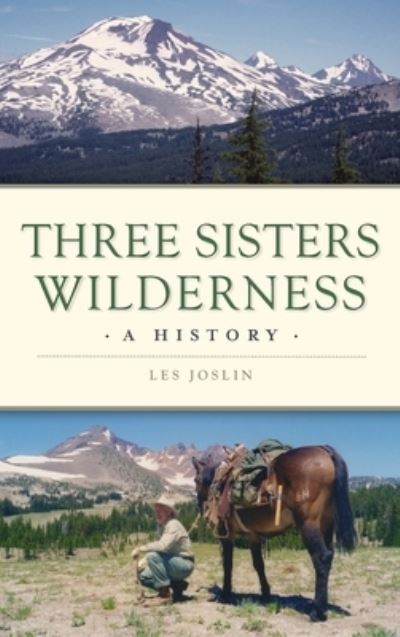 Cover for Les Joslin · Three Sisters Wilderness (Hardcover Book) (2021)