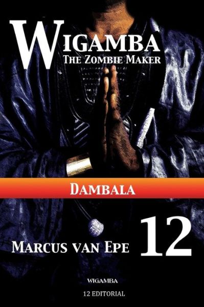 Cover for Marcus Van Epe · Wigamba 12 (Pocketbok) (2016)