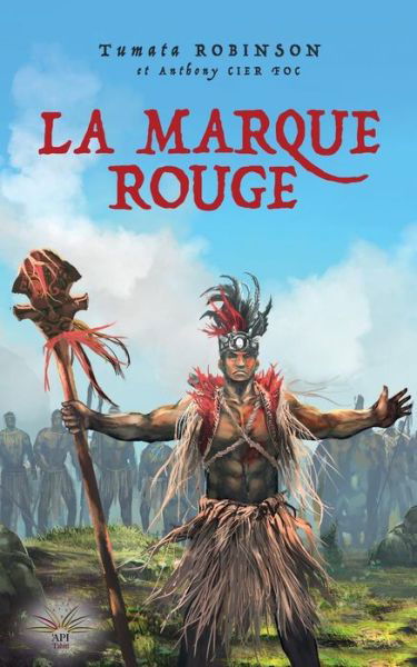 Cover for Tumata Robinson · La Marque Rouge ( dition Poche) (Pocketbok) (2017)