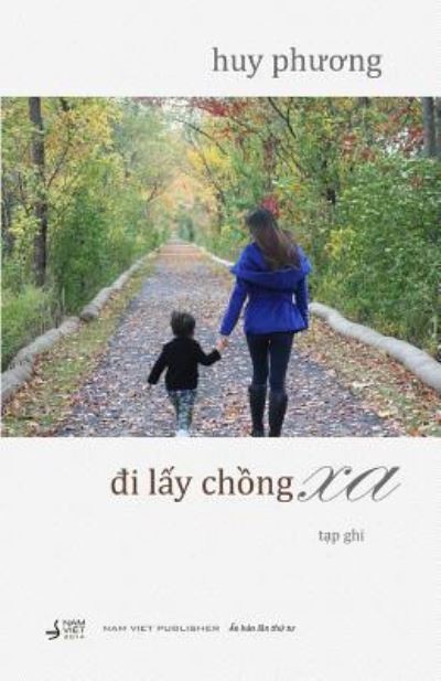 Cover for Huy Phuong · Di Lay Chong XA (Paperback Book) (2017)