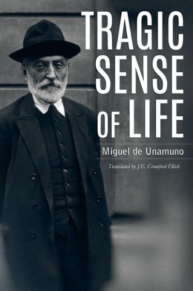 Cover for Miguel de Unamuno · Tragic Sense of Life (Taschenbuch) (2017)