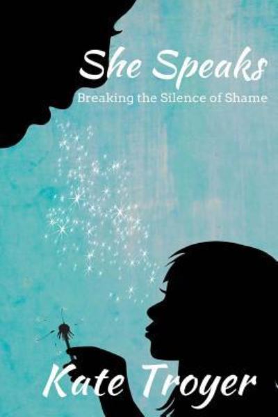 Cover for Kate Troyer · She Speaks (Paperback Book) (2017)