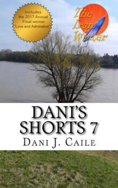 Cover for Dani J Caile · Dani's Shorts 7 (Taschenbuch) (2017)