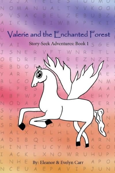 Cover for Eleanor and Evelyn Carr · Valerie and the Enchanted Forest (Taschenbuch) (2017)