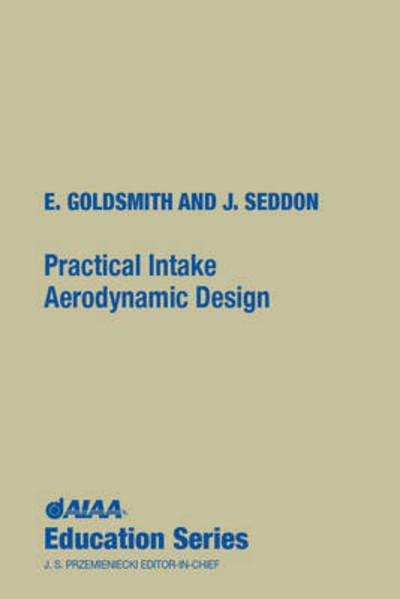 Cover for Goldsmith · Practical Intake Aerodynamic (Hardcover Book) (1993)