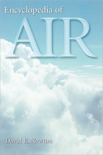 Cover for David E. Newton · Encyclopedia of Air (Gebundenes Buch) (2003)