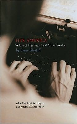 Cover for Susan Glaspell · Her America (Paperback Book) (2010)